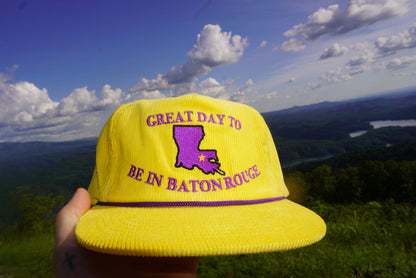Great Day To Be In Baton Rouge - Bad Day Hat Co